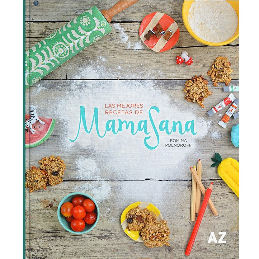 Las mejores recetas de MamaSana Las mejores recetas de MamaSana